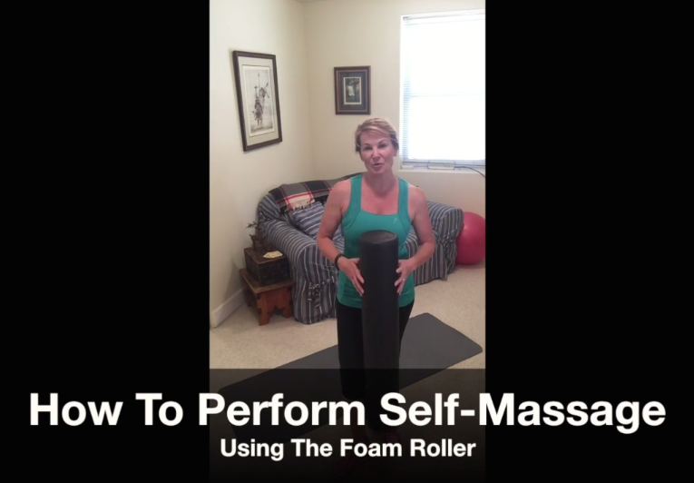 How To Perform Self-Massage Using The Foam Roller by Personal Trainer Jennifer Ledford